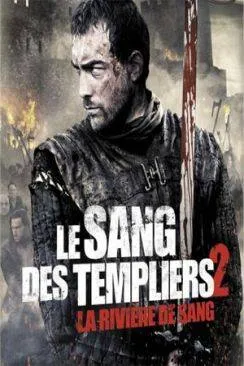 poster Le Sang des templiers 2 : La rivière de sang