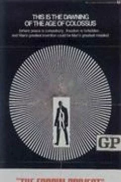 poster Le Cerveau d'acier (Colossus : The Forbin Project)