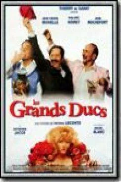 Affiche du film Les Grands Ducs en streaming