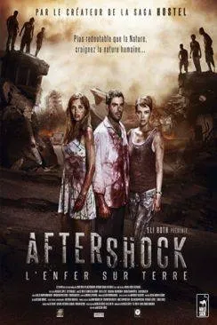 poster Aftershock, l'enfer sur terre