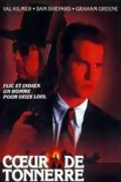 Affiche du film Coeur de tonnerre (Thunderheart) en streaming