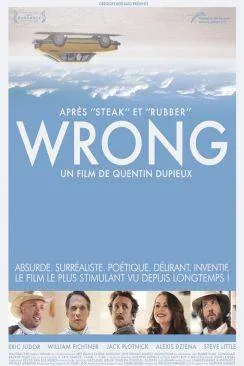 Affiche du film Wrong en streaming