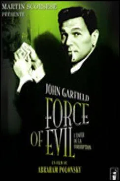 poster film L'Enfer de la corruption (Force of evil)