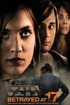 poster La Vidéo de la honte (Betrayed at 17)