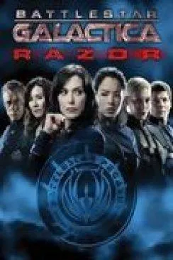 Affiche du film Battlestar Galactica : Razor en streaming