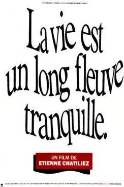 poster La vie est un long fleuve tranquille