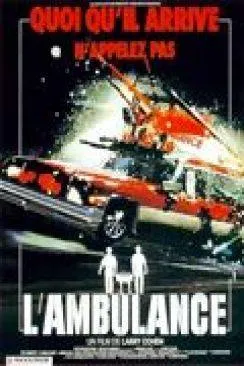 Affiche du film L'Ambulance (The Ambulance) en streaming