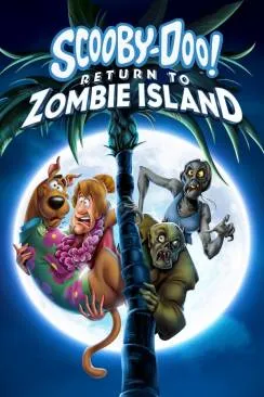 Affiche du film Scooby-Doo ! Retour sur l'île aux zombies en streaming