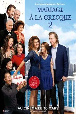 Affiche du film Mariage à  la grecque 2 (My Big Fat Greek Wedding 2) en streaming