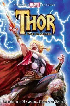 Affiche du film Thor : Légendes d'Asgard (Thor: Tales of Asgard) en streaming