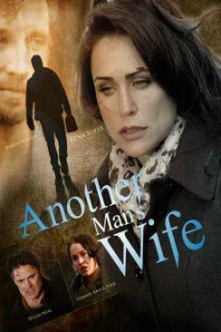 Affiche du film Le Feu de la Vengeance (Another Man's Wife) en streaming