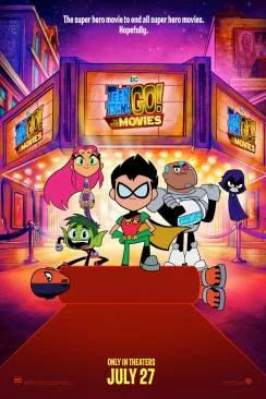 Affiche du film Teen Titans GO! To The Movies en streaming