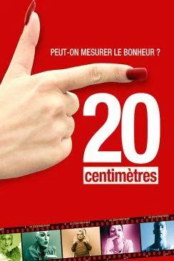 Affiche du film 20 centimaprèstres en streaming