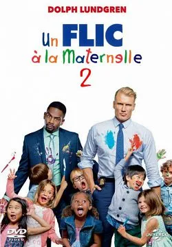 poster Un flic à  la maternelle 2 (Kindergarten Cop 2)