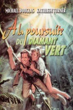 poster A la poursuite du diamant vert (Romancing the Stone)