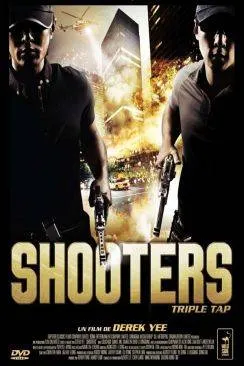 Affiche du film Shooters en streaming