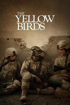 Affiche du film The Yellow Birds en streaming