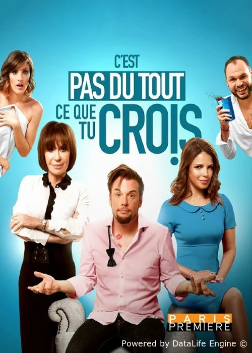 poster Spectacle - C'est pas du tout ce que tu crois