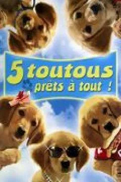 Affiche du film 5 Toutous Prêts à  Tout (Air Buddies) en streaming