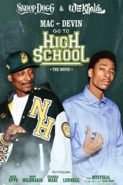 poster Mac  and  Devin Go to High School