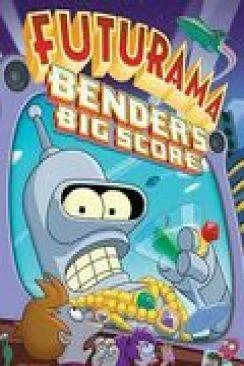 Affiche du film Futurama : Bender's Big Score en streaming