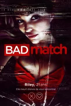 Affiche du film Bad Match en streaming