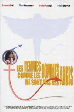 Affiche du film Les Femmes comme les hommes ne sont pas des anges (Matrimoni) en streaming