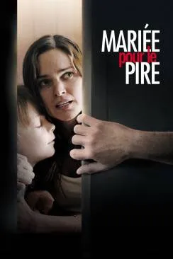 Affiche du film Mariees pour le pire en streaming