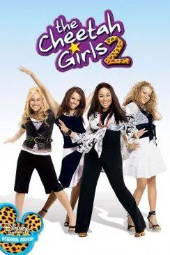 Affiche du film Les Cheetah Girls 2 (The Cheetah Girls 2) en streaming