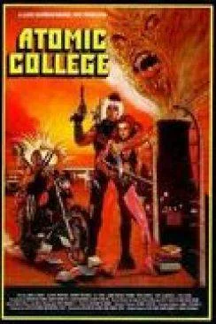 poster Atomic College (Class of nuke 'em high)