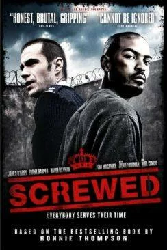 Affiche du film Carceral : Dans l'enfer de la taule (Screwed) en streaming