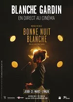 poster Spectacle - Blanche Gardin : Bonne Nuit Blanche