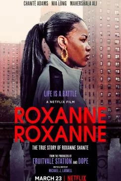 Affiche du film Roxanne Roxanne en streaming