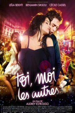 Affiche du film Toi, moi, les autres en streaming