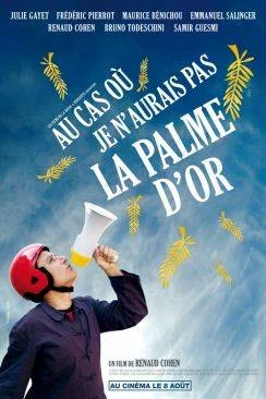 poster Au cas où je n'aurais pas la palme d'or