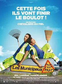 Affiche du film Les Municipaux, trop c'est trop ! en streaming