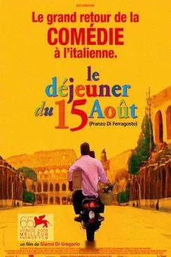 Affiche du film Le Déjeuner du 15 août (Pranzo di ferragosto) en streaming