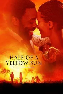 Affiche du film Half of a Yellow Sun en streaming