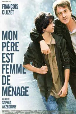 poster film Mon paprèsre est femme de ménage