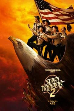 Affiche du film Super Troopers 2 en streaming