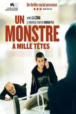 poster Un Monstre à  mille têtes (Un Monstruo de Mil Cabezas)