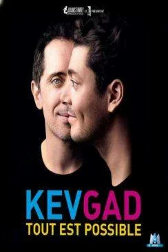 Affiche du film Kev Gad Tout est possible en streaming