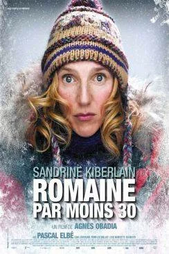 Affiche du film Romaine par moins 30 en streaming