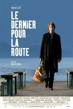 Affiche du film Le Dernier pour la route en streaming