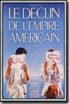 poster film Le Déclin de l'empire américain (The decline of the american empire)