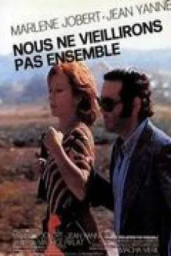 poster film Nous ne vieillirons pas ensemble