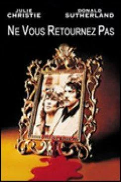 poster film Ne vous retournez pas (Don't Look Now)