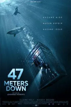 Affiche du film 47 Meters Down en streaming