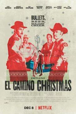 Affiche du film El Camino Christmas en streaming