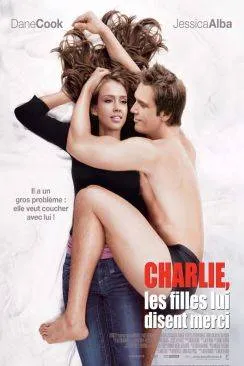 poster Charlie, les filles lui disent merci (Good Luck Chuck)